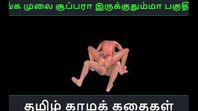 Tamil audio hook-up story - Unga mulai supah ah irukkumma Pakuthi twenty-four - Animated comic 3 dimensional porn movie of Indian lady having sex with a korean guy